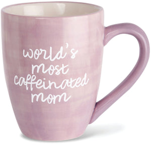 World's Most Caffinated Mom